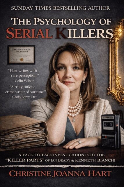 christine joanna hart - Psychology of Serial Killers., E-bok