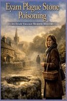 Andy Nichols - Eyam Plague Stone Poisoning, Häftad. Tillgänglighet: Lägg i varukorg