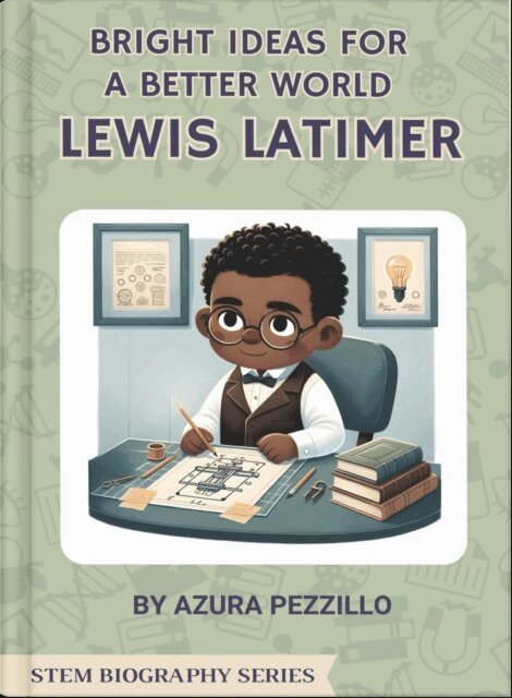 Azura Pezzillo - Bright Ideas For A Better World - Lewis Latimer, E-bok. Tillgänglighet: Lägg i varukorg