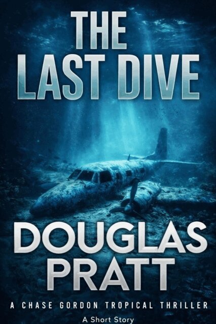 Douglas Pratt - Last Dive, E-bok
