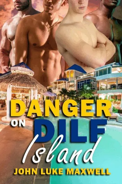 John Luke Maxwell - Danger on DILF Island, E-bok. Tillgänglighet: Lägg i varukorg