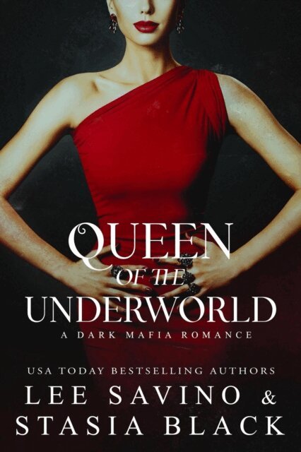 Stasia Black, Lee Savino - Queen of the Underworld, E-bok