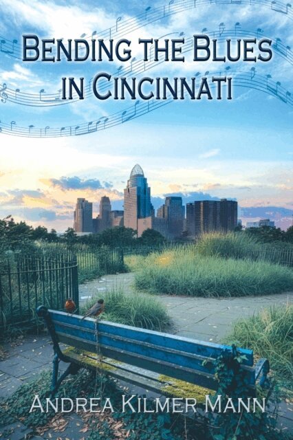 Andrea Mann - Bending the Blues in Cincinnati, E-bok