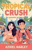 Azriel Marley - Tropical Crush, Häftad
