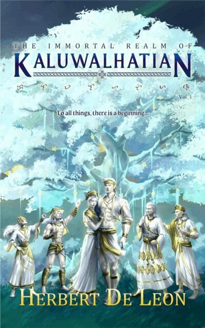 Herbert De Leon - Immortal Realm of Kaluwalhatian Vol 1, E-bok