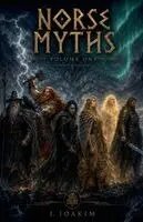 Ioakim Ioakim - Norse Myths Volume 1, Häftad. Tillgänglighet: Lägg i varukorg