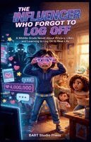 Bart Studio Press - Influencer Who Forgot to Log Off, Häftad. Tillgänglighet: Lägg i varukorg