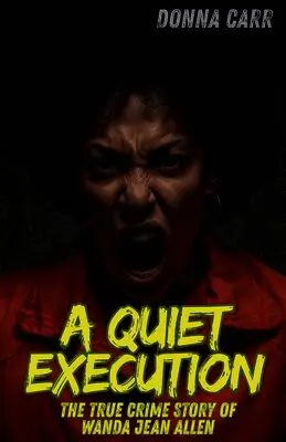 Donna Carr - Quiet Execution, Häftad. Tillgänglighet: Lägg i varukorg