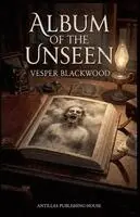 Vesper Blackwood - Album of the Unseen, Häftad. Tillgänglighet: Lägg i varukorg
