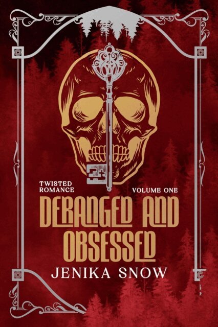Jenika Snow - Deranged and Obsessed, E-bok