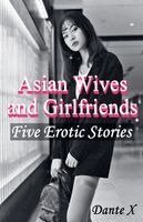 Dante X - Asian Wives and Girlfriends, Häftad