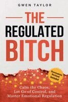 Gwen Taylor - Regulated Bitch, Häftad