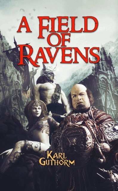 Augusto Chiarle, Karl Guthorm - Field of Ravens, E-bok