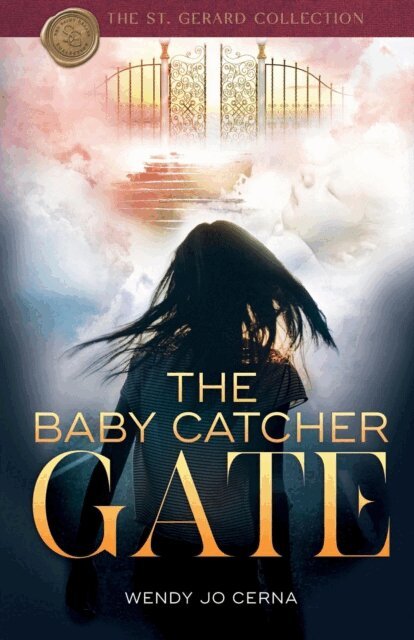 Wendy Jo Cerna - Baby Catcher Gate, E-bok