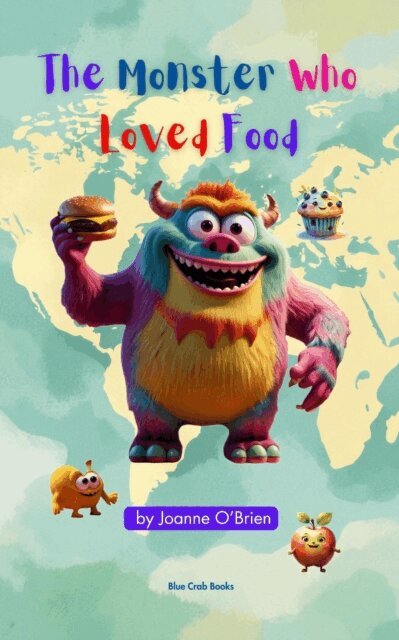 Joanne OBrien - Monster Who Loved Food, E-bok