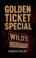 Farah Velez - Golden Ticket Special, Häftad