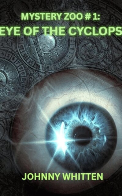 Johnny Whitten - Eye of the Cyclops, E-bok