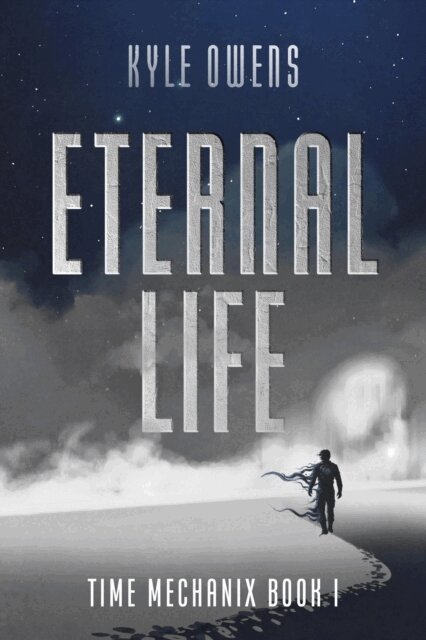Kyle Owens - Eternal Life, E-bok