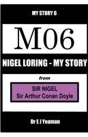 E J Yeaman - Nigel Loring - My Story, Häftad. Tillgänglighet: Lägg i varukorg