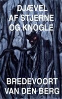 Bredevoort Van Den Berg - Djævel af Stjerne og Knogle, Häftad
