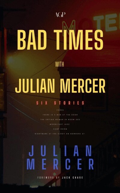 Julian Mercer - Bad Times with Julian Mercer, E-bok