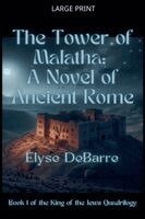 Elyse Debarre - Tower of Malatha, Häftad