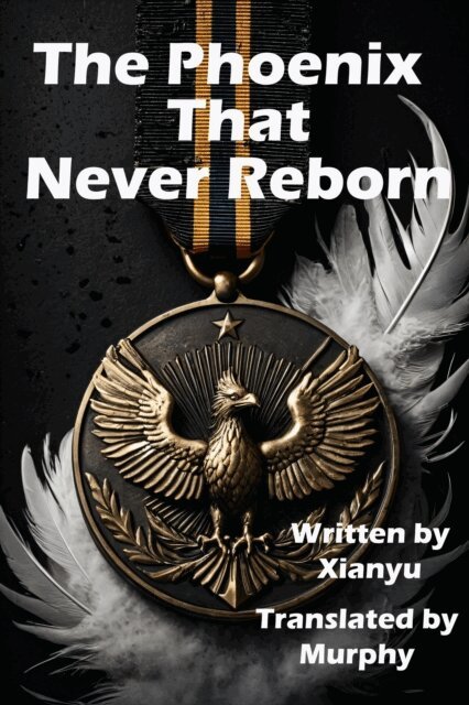 Murphy - Phoenix That Never Reborn, E-bok