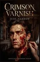 Jude Harrow - Crimson Varnish, Häftad. Tillgänglighet: Lägg i varukorg