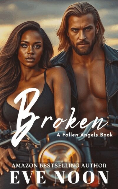 Eve Noon/Nadia Aidan - Broken, E-bok