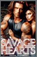 Courtney Benjamin - Savage Hearts, Häftad. Tillgänglighet: Lägg i varukorg