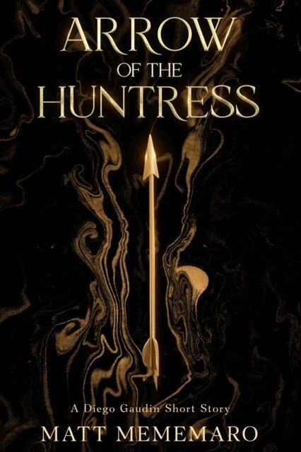Matt Mememaro - Arrow of the Huntress, E-bok