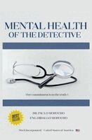 Paulo Morocho - Mental Health of the Detective, Häftad. Tillgänglighet: Lägg i varukorg