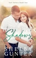 Shelby Gunter - Into the Shadows, Häftad