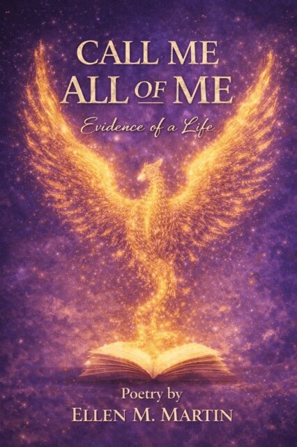 Ellen M Martin - Book Title  Call Me All of Me    Evidence of a Life, E-bok. Tillgänglighet: Lägg i varukorg