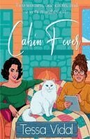 Tessa Vidal - Cabin Fever- A Sapphic Romantic Comedy, Häftad. Tillgänglighet: Lägg i varukorg
