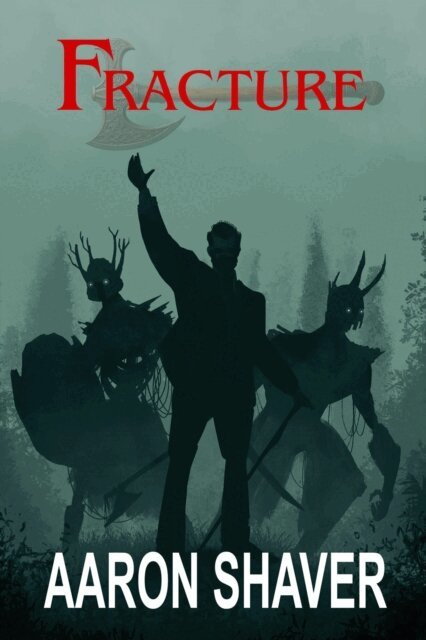 Aaron Shaver - Fracture, E-bok
