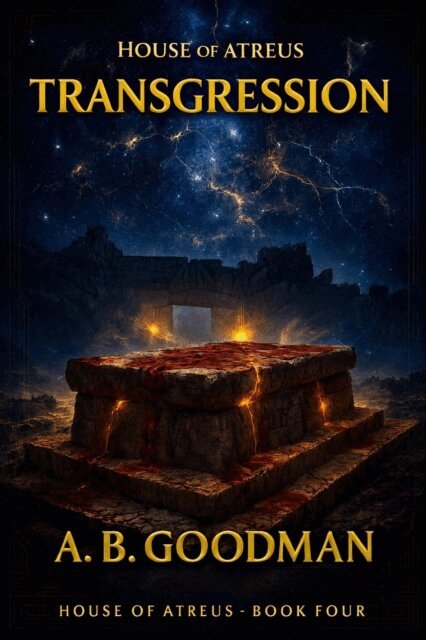 A. B. Goodman - Transgression: Origins & Aftermath of the Trojan War, E-bok