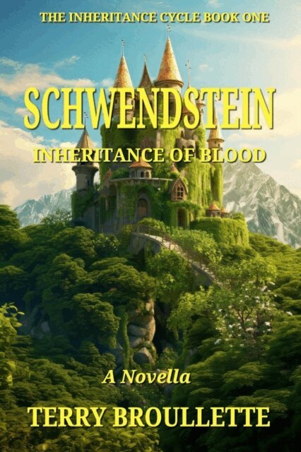 Terry Broullette - Schwendstein - Inheritance of Blood, E-bok
