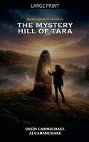 Oisín Carmichael, Aj Carmichael - The Mystery Hill of Tara, Häftad