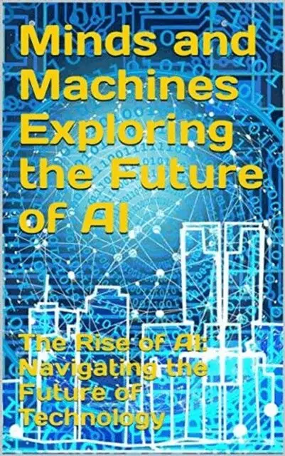 Maxleron - Minds and Machines Exploring the Future of AI, E-bok. Tillgänglighet: Lägg i varukorg
