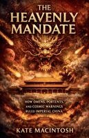 Kate Macintosh - Heavenly Mandate, Häftad