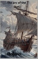 Stefano - Arc of the Seas, Häftad