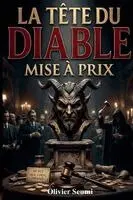 Olivier Seumi - tête du diable mise à prix, Häftad. Tillgänglighet: Lägg i varukorg