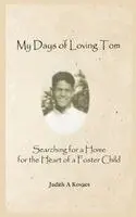 My Days of Loving Tom
