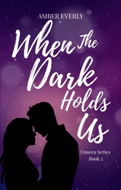 Amber Everly - When The Dark Holds Us, E-bok