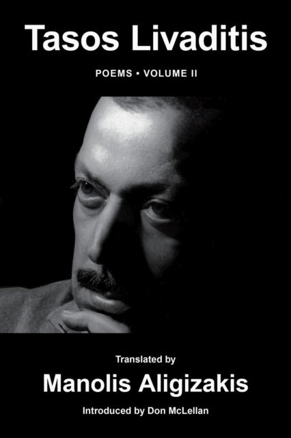 Manolis Aligizakis - Tasos Livaditis - Poems, Volume II, E-bok