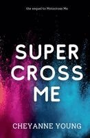Cheyanne Young - Supercross Me, Häftad. Tillgänglighet: Lägg i varukorg