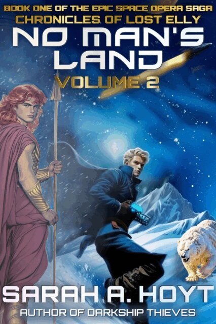Sarah A. Hoyt - No Man's Land, Volume 2, E-bok
