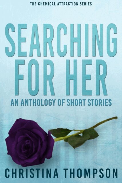Christina Thompson - Searching for Her, E-bok