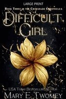 Mary E Twomey - Difficult Girl, Häftad